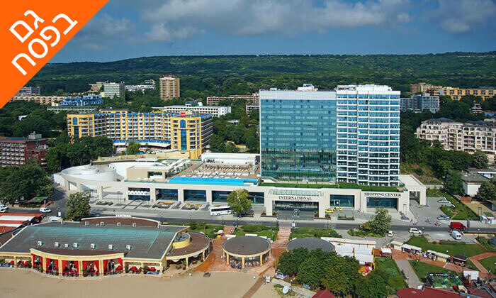 6 שופינג, קזינו ומלון 5 כוכבים International  בוורנה, כולל סופ"ש ופסח